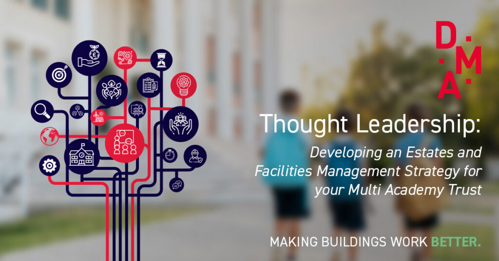 How to develop an Estates and Facilities Management Strategy - DMA Group