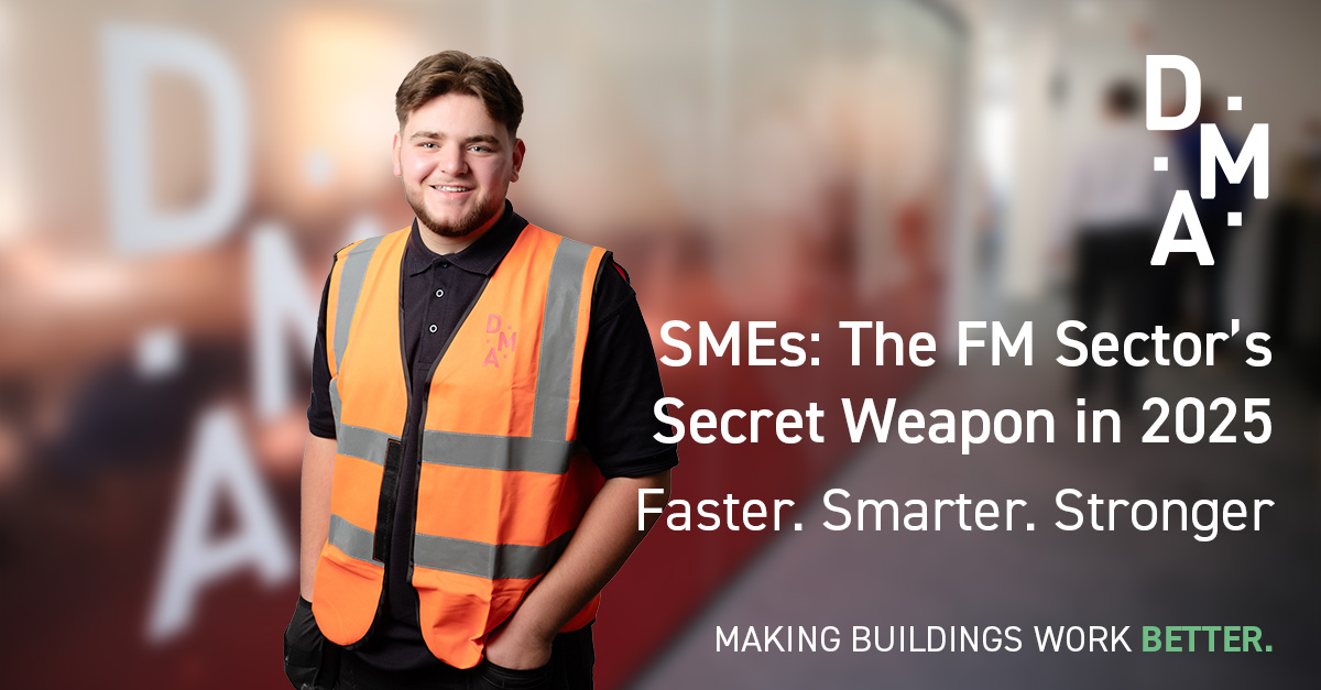 DMA Group Why SMEs Are the FM Sector’s Secret Weapon in 2025