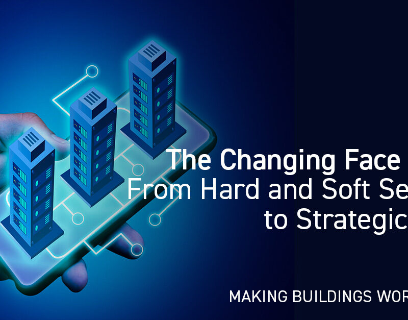 DMA Group The Changing Face of Facilities Management