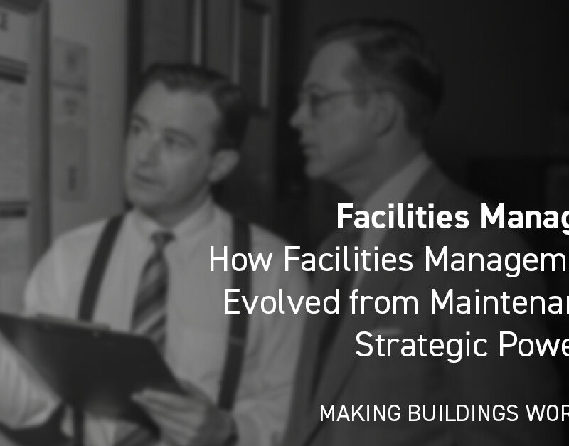 DMA Group Facilities Management From Maintenance to Strategy