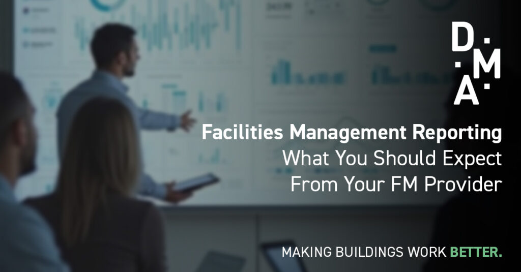 DMA Group Facilities Management Reporting