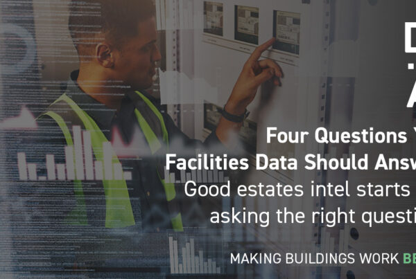 DMA Group Four Questions Your Facilities Data Should Answer