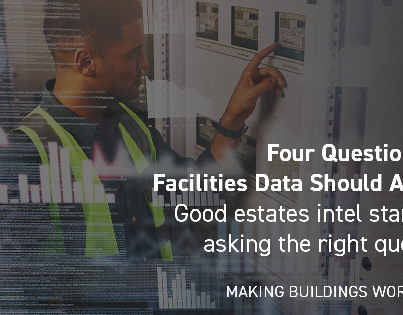 DMA Group Four Questions Your Facilities Data Should Answer