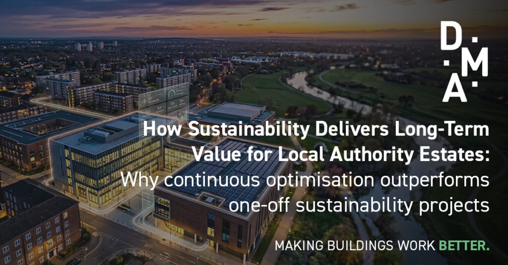 DMA Group How Sustainability Delivers Long-Term Value for Local Authority Estates