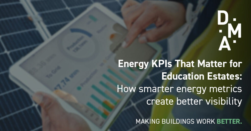 DMA Group Energy KPIs That Matter for Education Estates