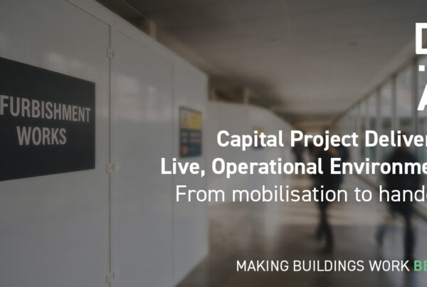 DMA Group Capital Projects in Live Operational Environments